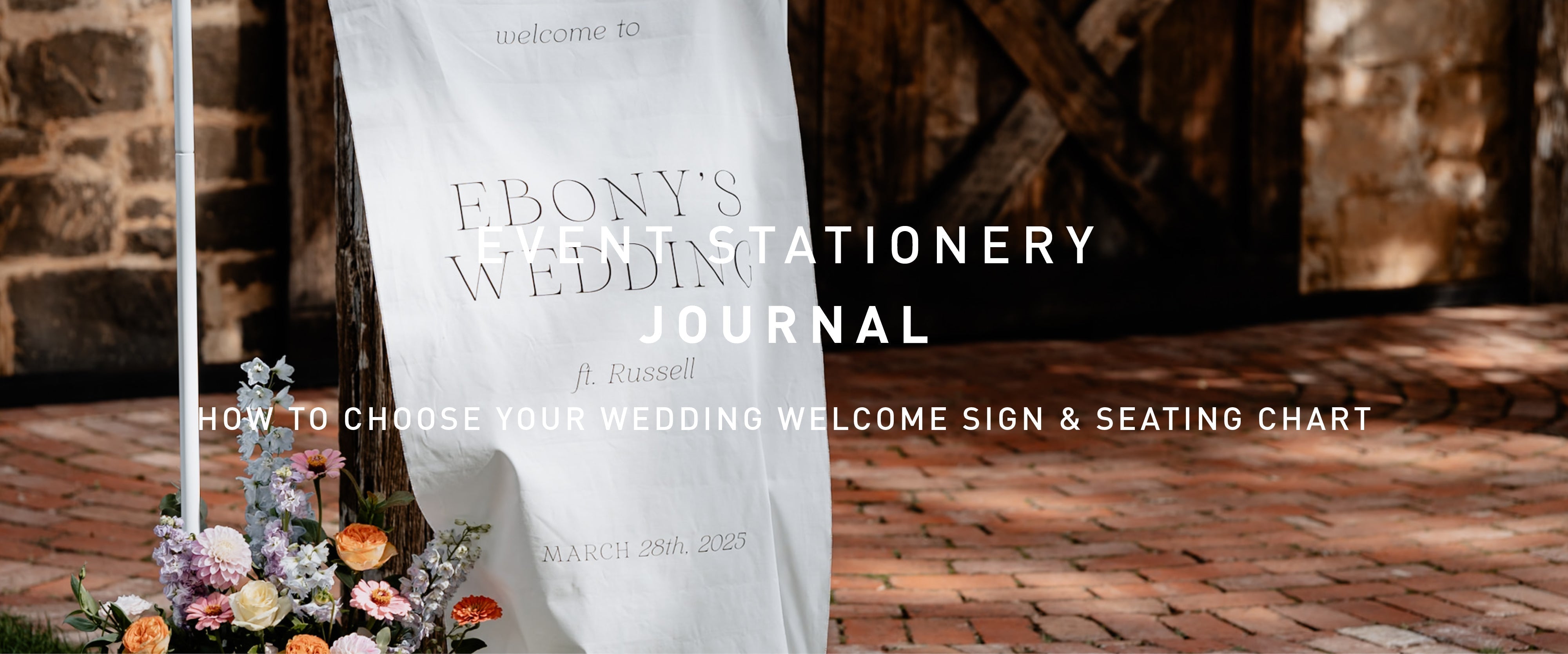 How to Choose Your Wedding Welcome Sign & Seating Chart