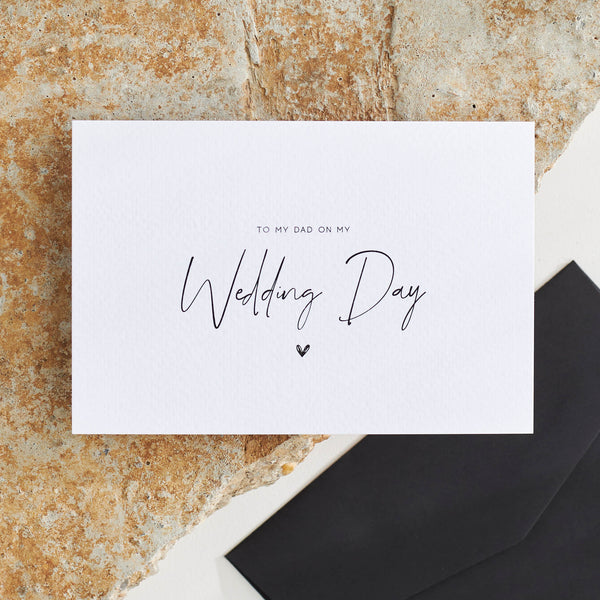 To My Dad On My Wedding Day - White